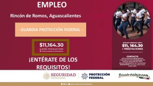 Convocatoria Guardia Protección Federal en Rincón de Romos, Aguascalientes