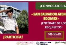 Convocatoria Guardia Protección Federal en San Salvador Atenco, EDOMEX