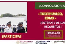 Convocatoria Guardia Protección Federal en Tulyehualco, CDMX