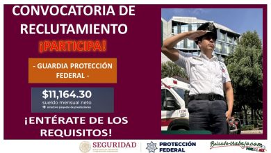 Convocatoria Guardia Protección Federal en Hermosillo, Sonora