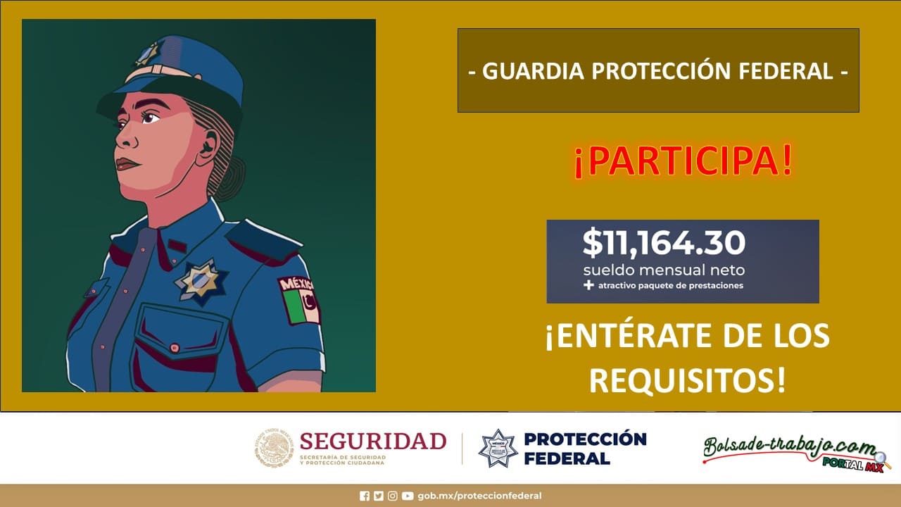 Convocatoria Guardia Protección Federal en Morelia, Michoacán