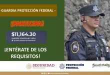 Convocatoria Guardia Protección Federal en Santa Cruz Xoxocotlán, Oaxaca