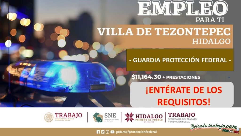 Convocatoria Guardia Protección Federal en Villa de Tezontepec, Hidalgo