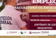 Convocatoria Guardia ProtecciÃ³n Federal en ZacualtipÃ¡n de Ã�ngeles, Hidalgo