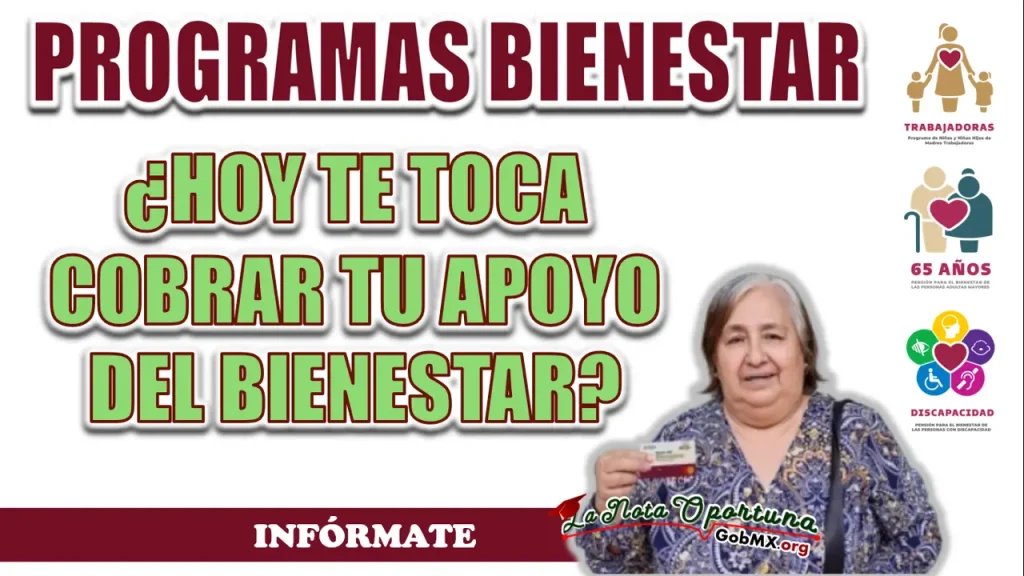 PENSIÓN BIENESTAR| ¿HOY TE TOCA COBRAR TU PAGO?