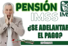 PENSIÓN IMSS| ¿SE ADELANTARÁ EL PAGO DE ENERO A LOS JUBILADOS?