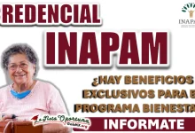PROGRAMA BIENESTAR| ¿HAY BENEFICIOS EXCLUSIVOS PARA QUIENES TENGAN LA CREDENCIAL INAPAM EN EL PROGRAMA DE PENSIÓN?