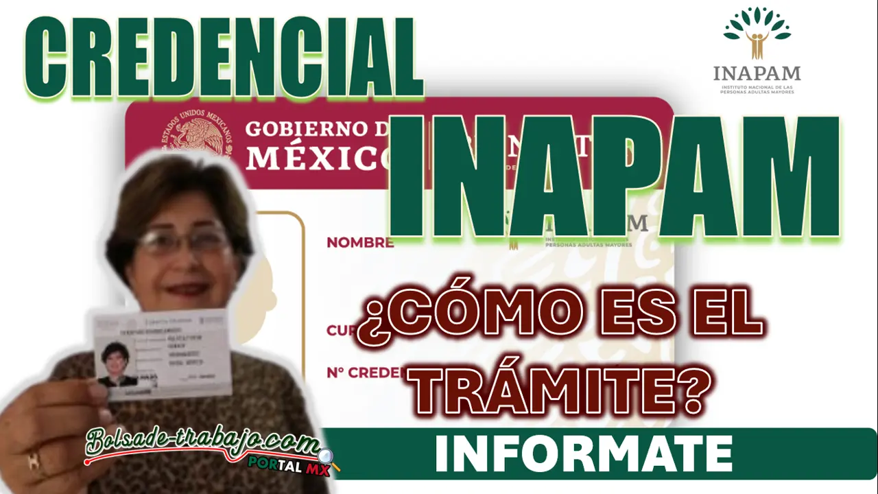 CREDENCIAL INAPAM: ¿CÓMO PUEDO TRAMITARLA?