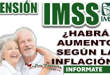 PENSIÓN IMSS| ¿HABRÁ AUMENTO PARA LOS PENSIONADOS SEGÚN LA INFLACIÓN?