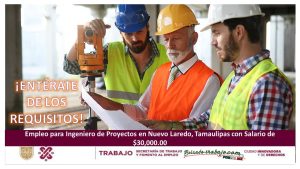 Empleo para Ingeniero de Proyectos en Nuevo Laredo, Tamaulipas