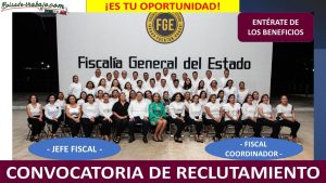 Convocatoria Jefe Fiscal y Fiscal Coordinador en FGJ, Yucatán