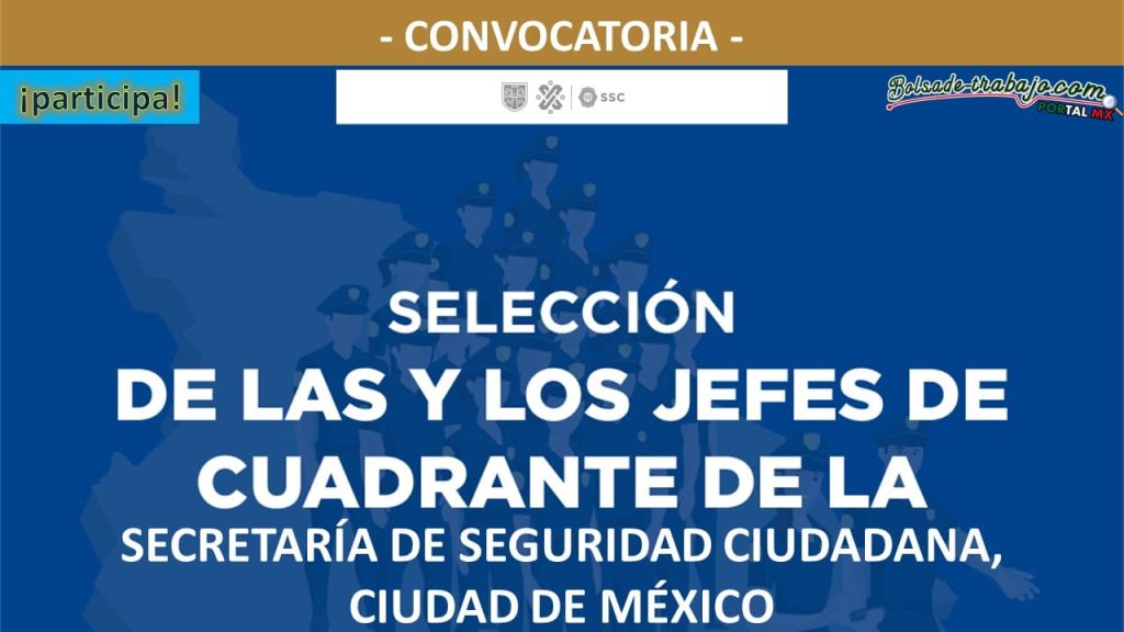 Convocatoria Jefes de Cuadrante de la SSC, Ciudad de México