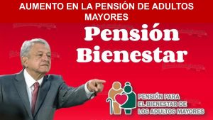 ¿La pensión a los Adultos mayores subirá a $6,000 pesos?