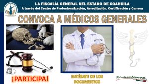 Convocatoria Médicos Generales en sede Piedras Negras de la FGJ, Coahuila de Zaragoza