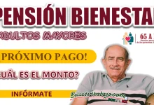 PENSIÓN BIENESTAR| ¿CUÁL ES EL MONTO QUE RECIBIRÁN LOS PENSIONADOS DEL BIENESTAR?