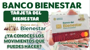 BANCO DEL BIENESTAR| ¿YA CONOCES TODO LO QUE PUEDES HACER CON LA TARJETA?