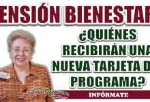 PENSIÓN BIENESTAR| ¿QUIÉNES RECIBIRÁN LA NUEVA TARJETA Y CUÁLES SERÁN LOS BENEFICIOS?