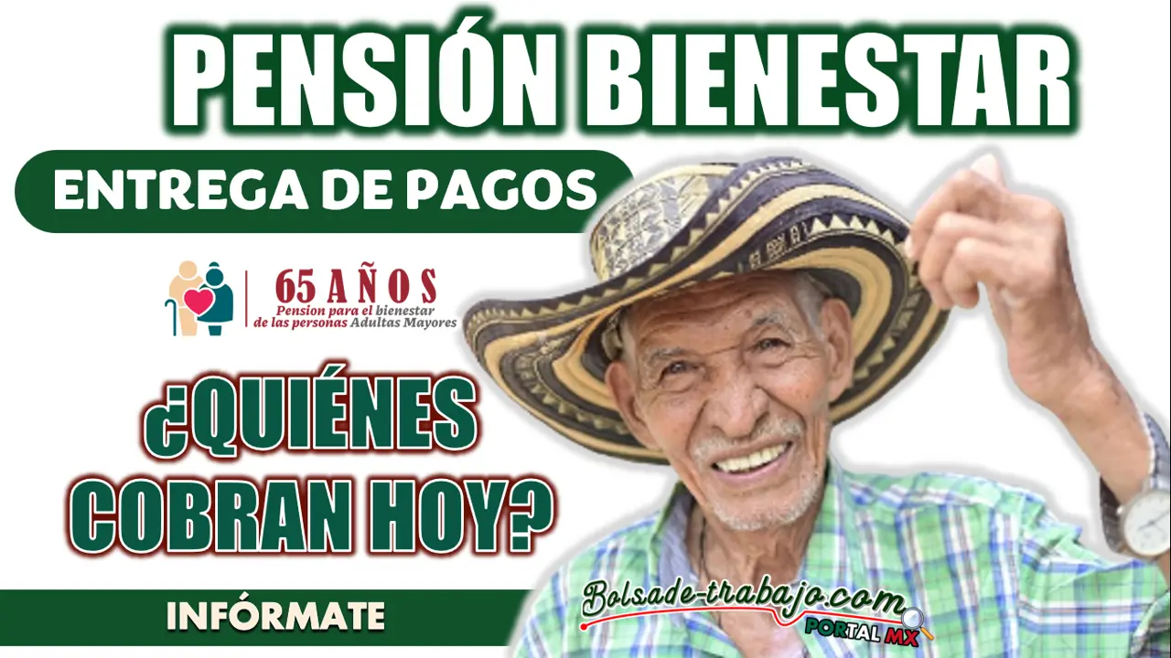 PENSIÓN BIENESTAR| CONOCE A QUIENES SE LES ESTARÁ PAGANDO ESTE 08 DE JULIO