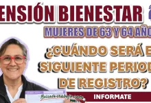 PENSIÓN MUJERES CON BIENESTAR| ¿CUÁNDO SERÁ EL SIGUIENTE PERIODO DE REGISTRO?