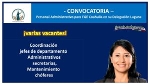 Convocatoria Personal Administrativo para FGE Coahuila en su Delegación Laguna