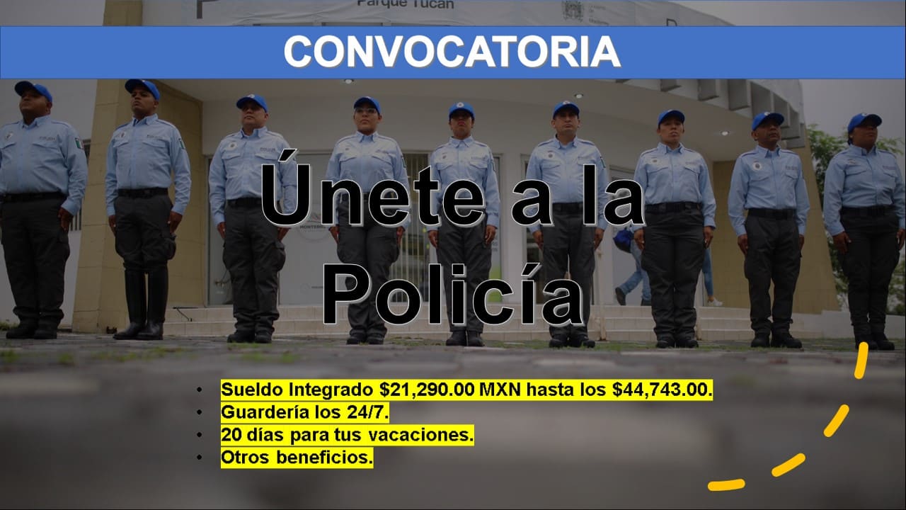 Convocatoria Policía de Monterrey