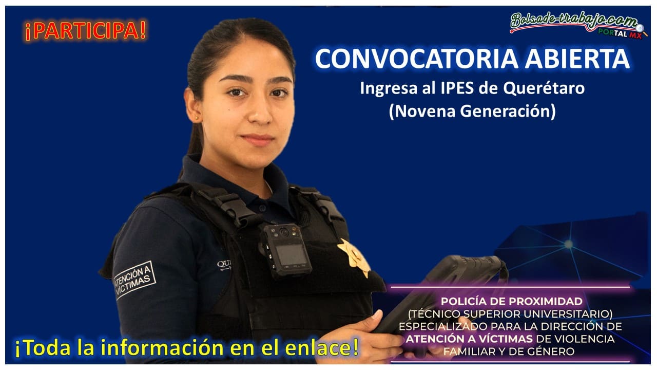 Convocatoria Policía de Proximidad del IPES Querétaro