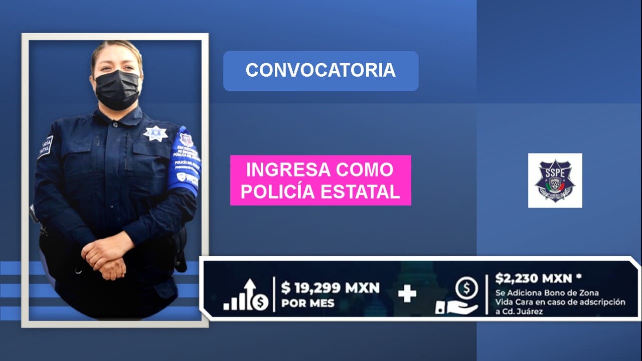 Convocatoria PolicÃ­a Estatal Chihuahua