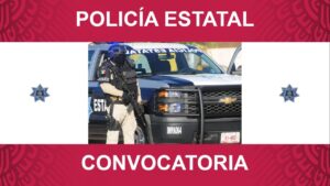 Convocatoria Para Policía Estatal 2022-2023