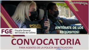 Convocatoria Policía Investigador de la FGJ Colima