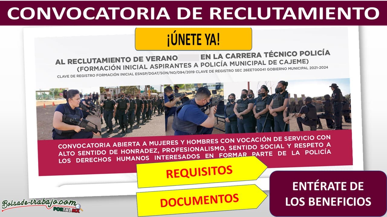 Convocatoria Policía Municipal Cajeme, Sonora