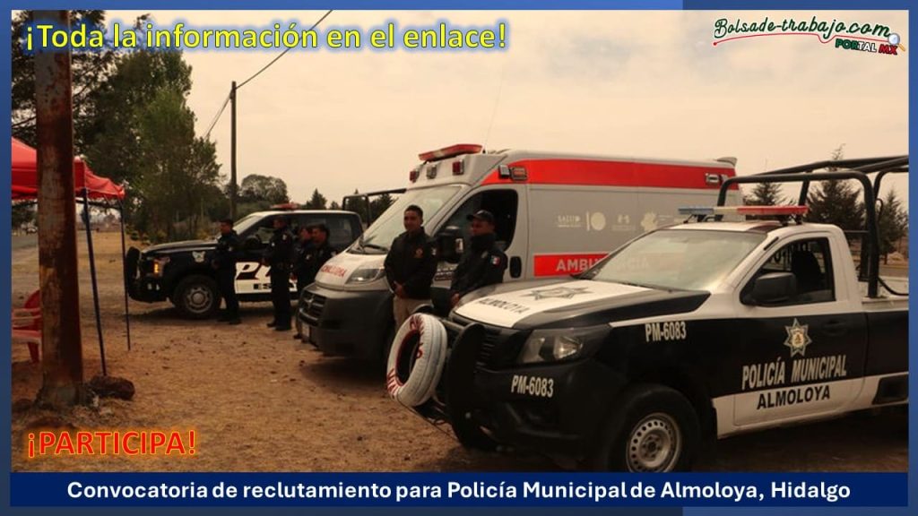 Convocatoria Policía Municipal de Almoloya, Hidalgo