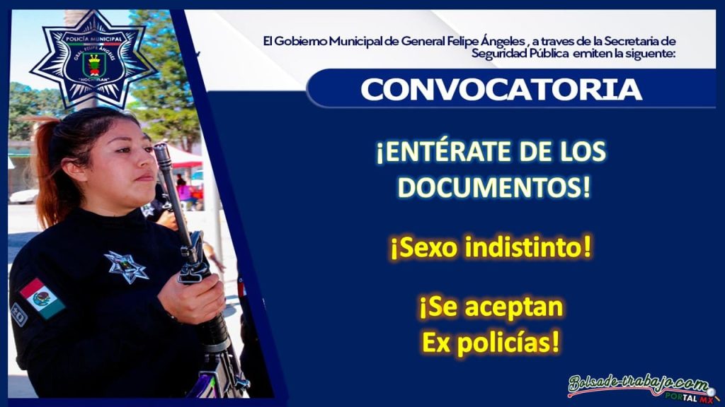 Convocatoria Policía Municipal de General Felipe Ángeles, Puebla