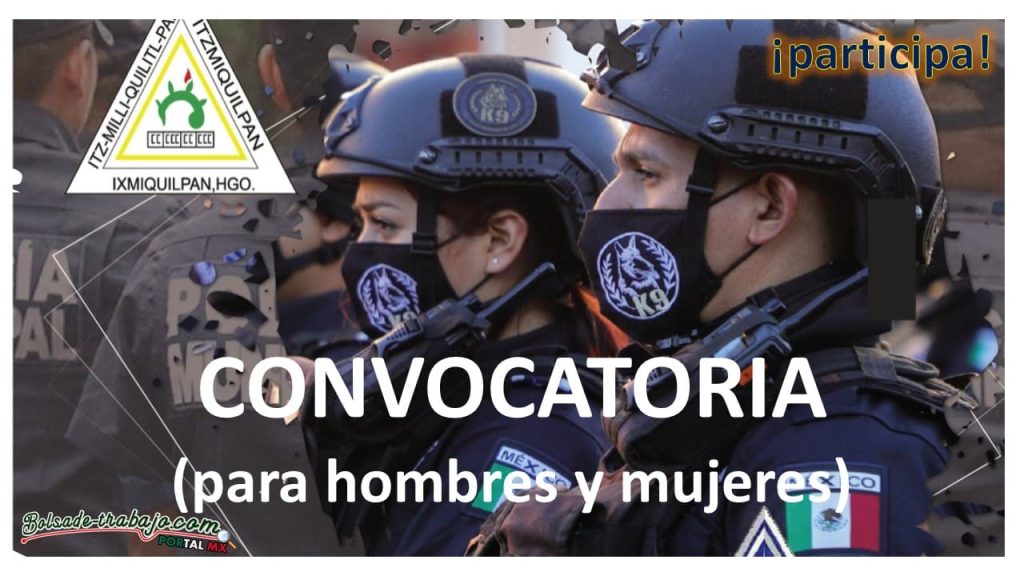 Convocatoria Policía Municipal de Ixmiquilpan, Hidalgo