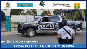 Convocatoria Policía Municipal de José María Morelos, Quintana Roo