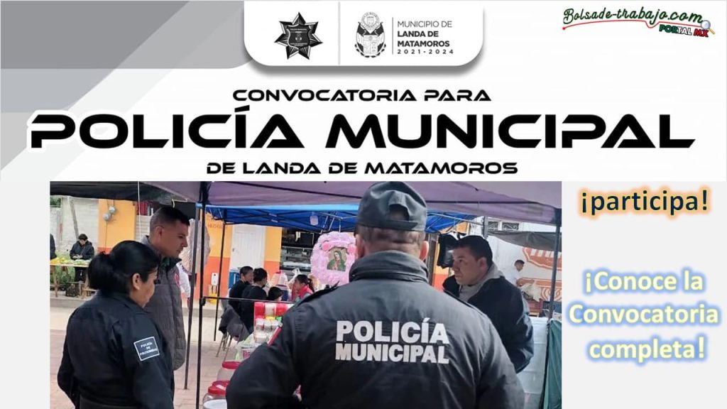 Convocatoria Policía Municipal de Landa de Matamoros, Querétaro