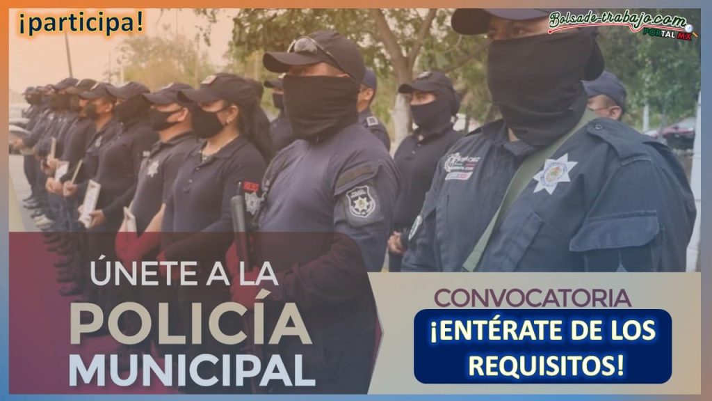 Convocatoria Policía Municipal de Nanchital de Lázaro Cárdenas del Río, Veracruz