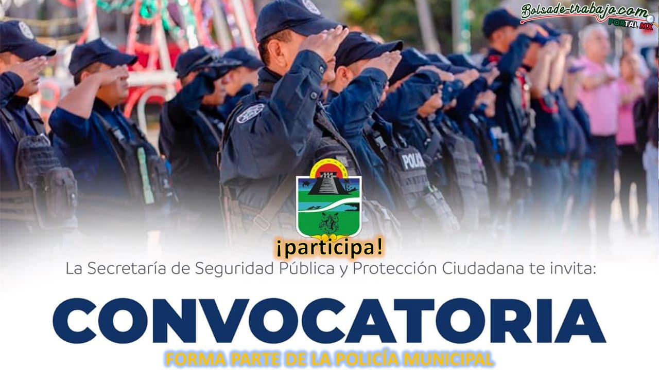 Convocatoria Policía Municipal de Tulum, Quintana Roo