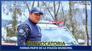 Convocatoria Policía Municipal de Xalatlaco, Estado de México