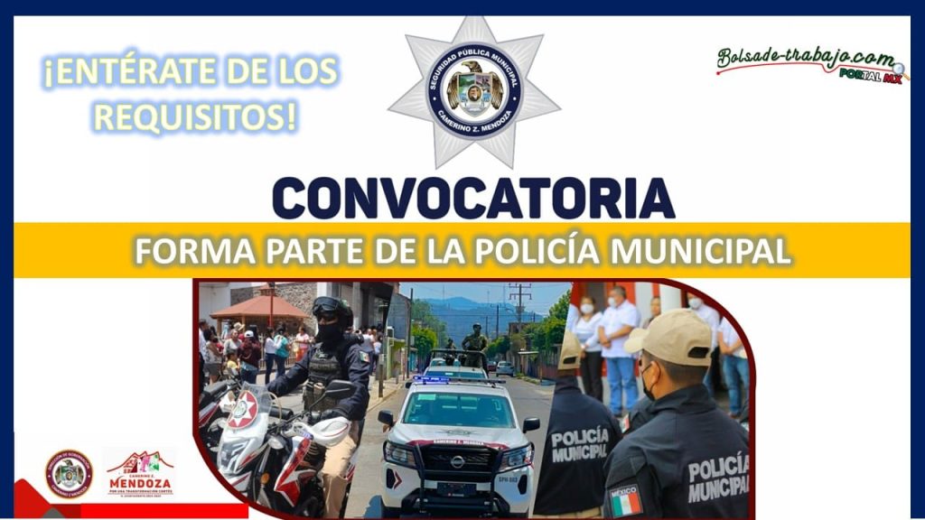 Convocatoria Policía Municipal en Camerino Z. Mendoza, Veracruz