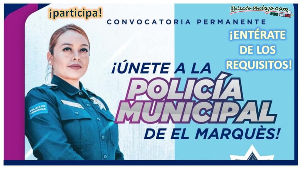 Convocatoria Policía Municipal en El Márquez, Querétaro