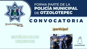 Convocatoria Policía Municipal en Otzolotepec, Estado de México