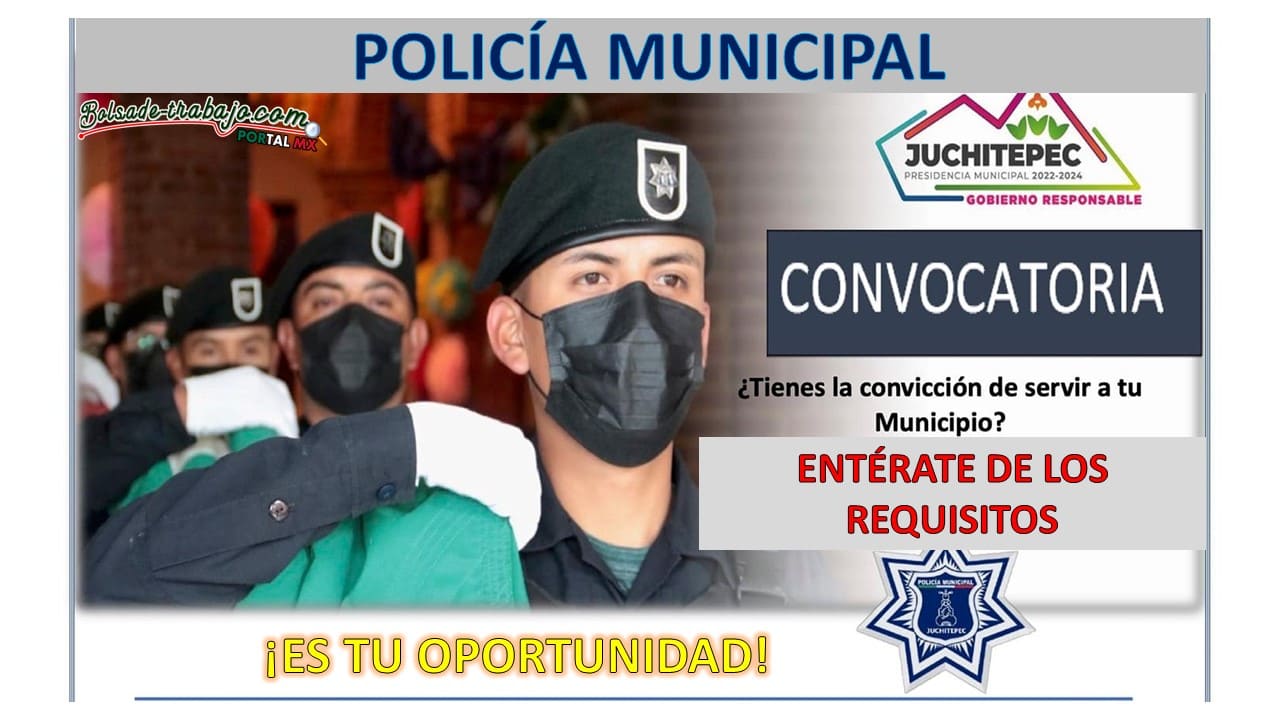 Convocatoria Policía Municipal de Juchitepec, Estado de México