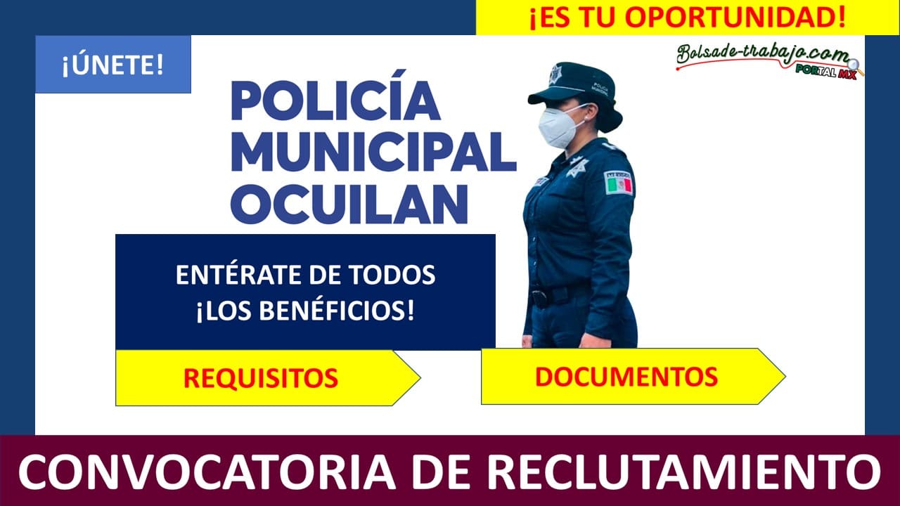Convocatoria Policía Municipal de Ocuilan, Estado de México
