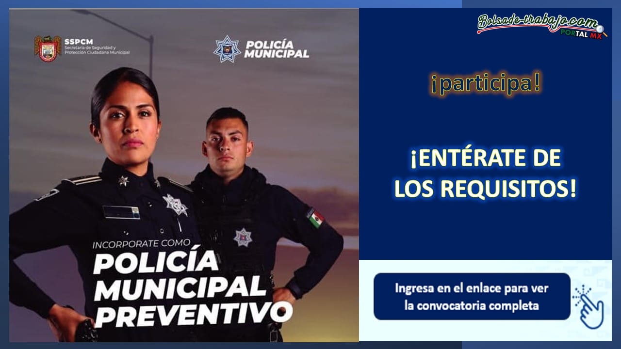 Convocatoria Policía Municipal Preventivo de Tijuana, Baja California