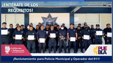 Convocatoria Policía Municipal y Operador del 911 en Tehuacán, Puebla