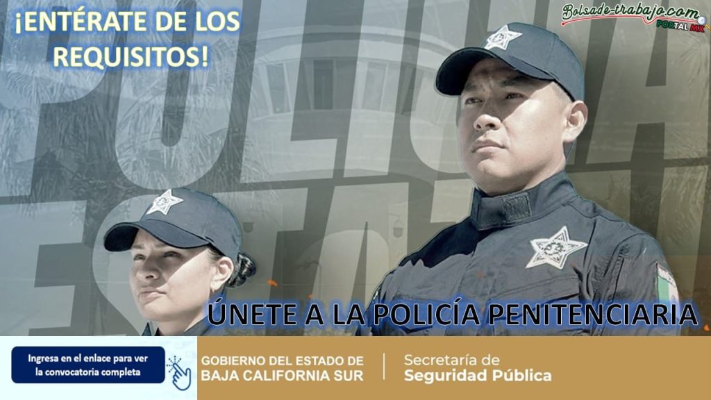 Convocatoria Policía Penitenciario BCS, Baja California Sur