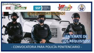 Convocatoria Policía Penitenciario en Coahuila de Zaragoza