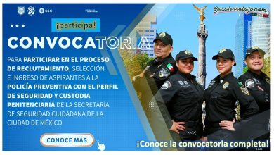 Convocatoria Policía Preventiva con el Perfil de Seguridad y Custodia Penitenciaria, Ciudad de México
