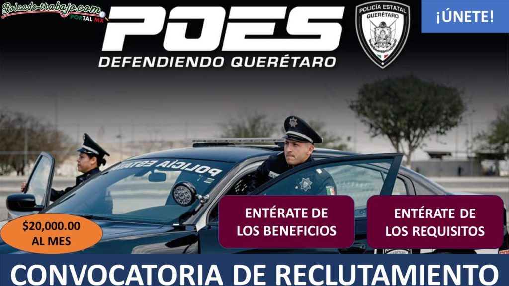 Convocatoria Policía Preventiva en la POES, Querétaro