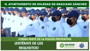 Convocatoria Policía Preventiva en Soledad de Graciano Sánchez, San Luis Potosí